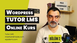 Tutor LMS Online Kurs Eklentisi  Sayfa ve Tema Düzenleme Nasıl Yapılır [upl. by Tessie330]