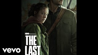 Hope  The Last of Us Season 1 Soundtrack from the HBO Original Series [upl. by Eddra]