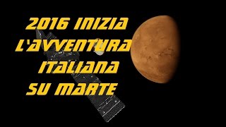 EXOMARS 2016  LITALIA IN VIAGGIO VERSO MARTE  EUROPES EXOMARS MISSIONS ARE GO [upl. by Anyal]