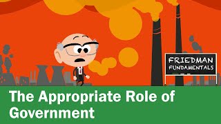 Friedman Fundamentals The Appropriate Role of Government [upl. by Angelica]