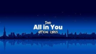 TanoAll In You 1 hour [upl. by Ylro697]