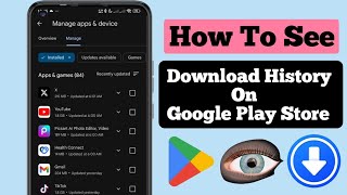 How To See Download App History On Google Play Store 2024New Update [upl. by Ahsina989]