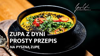 ZUPA Z DYNI  PROSTY PRZEPIS NA PYSZNĄ ZUPĘ  4K [upl. by Noyerb]