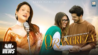 O Rangreza Official Music Video Sonu Kakkar Sanjeev C Paras Kalnawat Kanika Shharma Nannd Patel [upl. by Amorete]