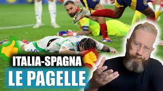 EURO24 Italia  Spagna Io li ho visti cosi commento e pagelle [upl. by Gerik]