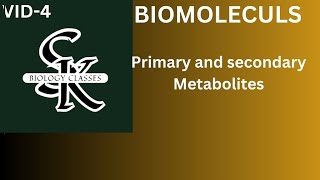 Biomolecules Part 4 Primary and secondary metabolites [upl. by Ramirolg690]