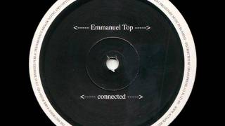 Emmanuel Top  Connected Attack  2001 [upl. by Erlond]