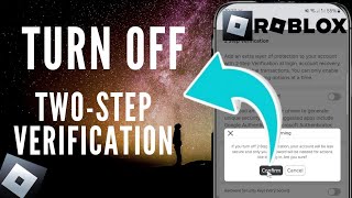 How To Turn Off The TwoStep Verification On Your Roblox Account [upl. by Holt]