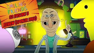 Smiling Friends Season 2 Episode 5 Review [upl. by Lamar]