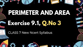 Perimeter and Area Class 7  Detailed Explanation Find the Missing Values Tips and Techniques [upl. by Jet]