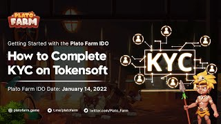 Plato Farm IDO Preparation Completing Tokensoft KYC [upl. by Atinaw905]