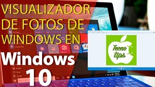 Visualizador de Fotos de Windows en Windows 10 [upl. by Beckett239]