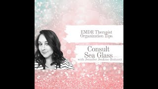 Tips for staying organized as an EMDR therapist [upl. by Meaghan]