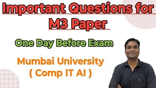 Important Questions for M3 Paper  One Day Before Exam  Mumbai University Comp IT  Aim3 m3imp [upl. by Kieryt596]