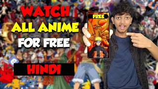 Watch ANIME on MOBILE for FREE in HINDI 😍HOW TO WATCH ANIME IN HINDI [upl. by Allenod]