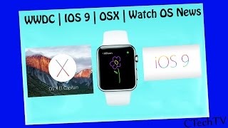 WWDC 2015 Apple zusammenfassung  IOS 9  MAC OSX EL Capitan  Watch OS 2  News  German [upl. by Ob637]