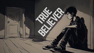 True Believer  IN HUMAN  Official Video [upl. by Ilanos]