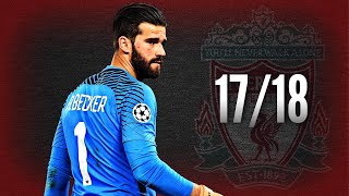 Alisson Becker  Welcome to Liverpool ● Saves Compilation ● 201718｜Roma｜HD [upl. by Leibrag441]