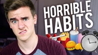 HORRIBLE HABITS [upl. by Boylan]