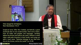 20241103  9 am  “Gospel for All Nations”  Bishop Stephen Leung Sermons [upl. by Hocker855]