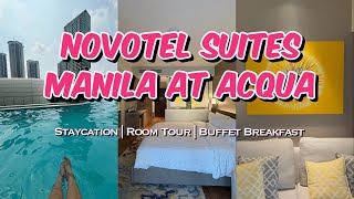 STAYCATION  NOVOTEL SUITES MANILA AT ACQUA [upl. by Allit]