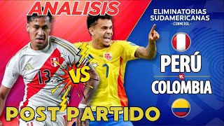 PERU VS COLOMBIA 11 ELIMINATORIAS 🔴EN VIVO🔴 POST PARTIDO ELIMINATORIAS MUNDIAL 2026 ANALISIS [upl. by Itsrik]