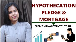 Hypothecation Pledge amp Mortgage [upl. by Elsi477]