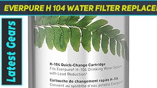 Everpure H 104 Water Filter Replacement Cartridge  Review 2023 [upl. by Adabel382]