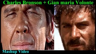 CHARLES BRONSON  GIAN MARIA VOLONTEMashup Video [upl. by Aronoff]