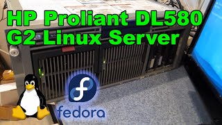 HP Proliant DL580 G2 Linux Server [upl. by Eibo]