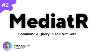 MediatR AspNet Core Web API  MediatR C  Mediatr Tutorial [upl. by Thanos]