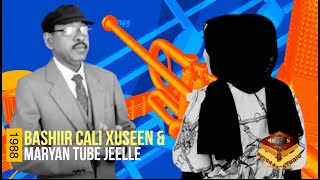 BASHIIR CALI XUSEEN amp MARYAN TUBE JEELLE 1988 JACAYL WAA KUU MARTI OFFICIAL VIDEO BY BULQAAS STUDIO [upl. by Bettzel652]