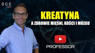 Kreatyna a zdrowie mięśni kości i mózgu  Professor odc 85 [upl. by Niliac278]