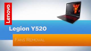 Lenovo Legion Y520 Fan REMOVAL [upl. by Stella]