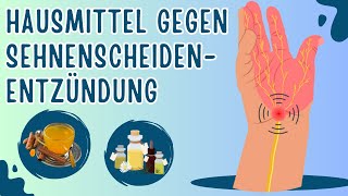 10 natürliche Hausmittel gegen eine Sehnenscheidenentzündung [upl. by Weisberg]