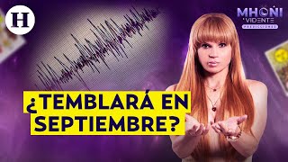 ¿Volverá a temblar en septiembre Esto es lo que advirtió Mhoni Vidente sobre un posible sismo [upl. by Terrene]