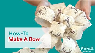 How to Make a Bow  Michaels [upl. by Ninahs381]