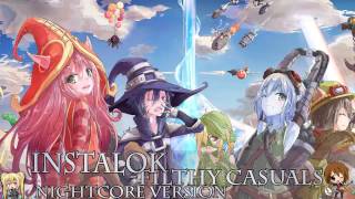 Nightcore  Filthy Casuals  Instalok [upl. by Mairem]