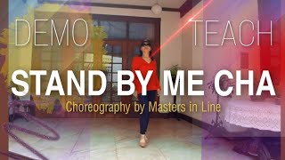 Stand By Me Cha ☆ Line Dance Demo amp Teach Choreographed by Masters in Line [upl. by Aramanta]