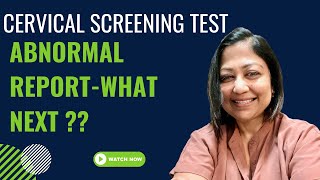 An abnormal cervical screening report What to do [upl. by Lauree427]