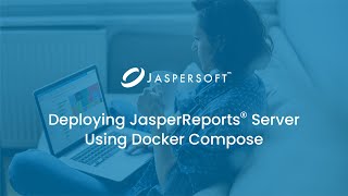 Deploying JasperReports Server Using Docker Compose [upl. by Neret]