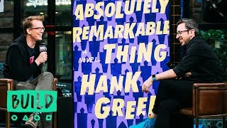 Hank Green Talks About His Debut Novel quotAn Absolutely Remarkable Thingquot [upl. by Ardet]