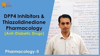 Oral Antidiabetic Drugs Part 3 DPP4 Inhibitors amp Thiazolidinedione PPARy Agonist Pharmacology [upl. by Nraa]