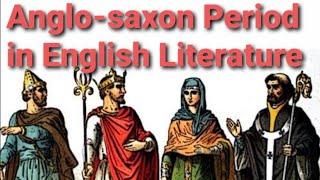 Anglo Saxon Period in English Literature  Background  Major Writers and Works [upl. by Mayhew]