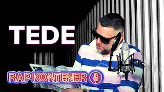 TEDE  RAP KONTENER odcinek 3 [upl. by Repsag]