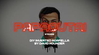 Stromae  Papaoutai DIY Inverted Acapella by David Mounder [upl. by Nelsen]