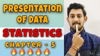 Presentation of Data  Statistics  Chapter 5 [upl. by Myrna]