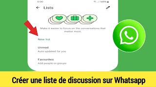 Comment créer une liste de discussion WhatsApp  Créer une nouvelle liste de discussion sur WhatsApp [upl. by Enyamrahc278]