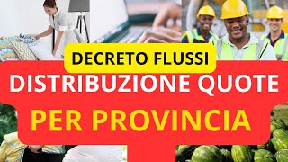 🔴 PRIMA DISTRIBUZIONE QUOTE DEL DECRETO FLUSSI 2023 PER REGIONI E PROVINCE [upl. by Enimisaj]