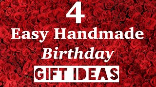 4 Easy Handmade Birthday Gift IdeasBeautiful Handmade Gift Ideas For Birthday [upl. by Zanahs]